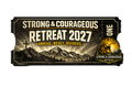 Be Strong & Courageous Retreat — 2-Night Men’s Retreat Ticket 2027